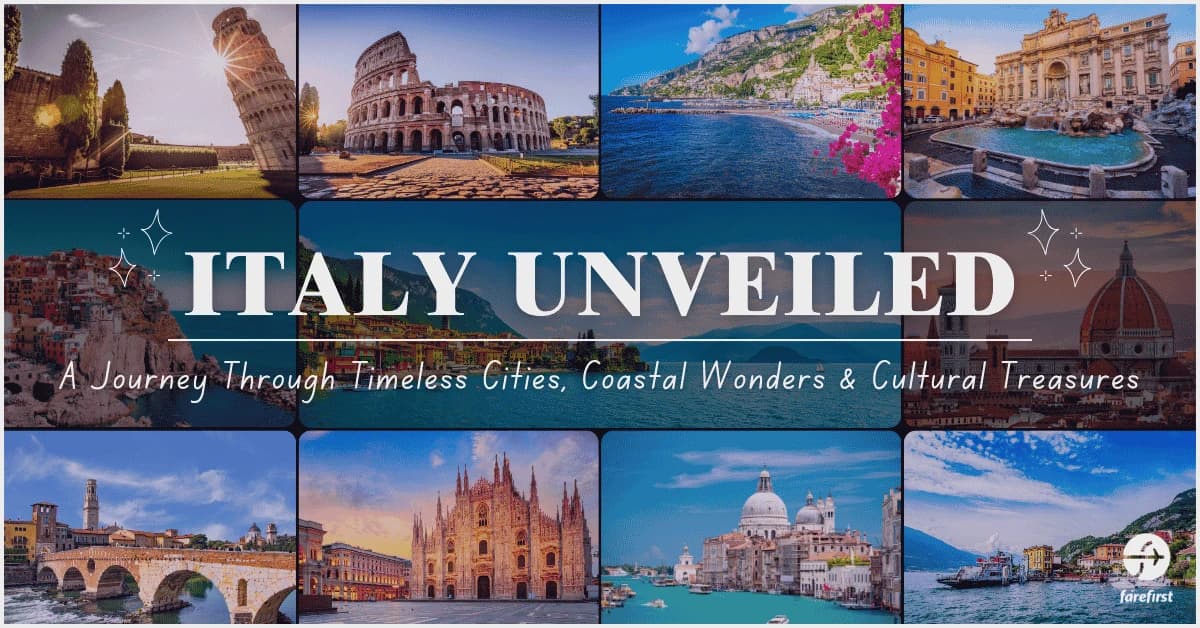 Italy Unveiled: A Journey Through Timeless Cities, Coastal Wonders & Cultural Treasures