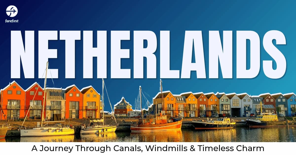 The Netherlands Unveiled: A Journey Through Canals, Windmills & Timeless Charm