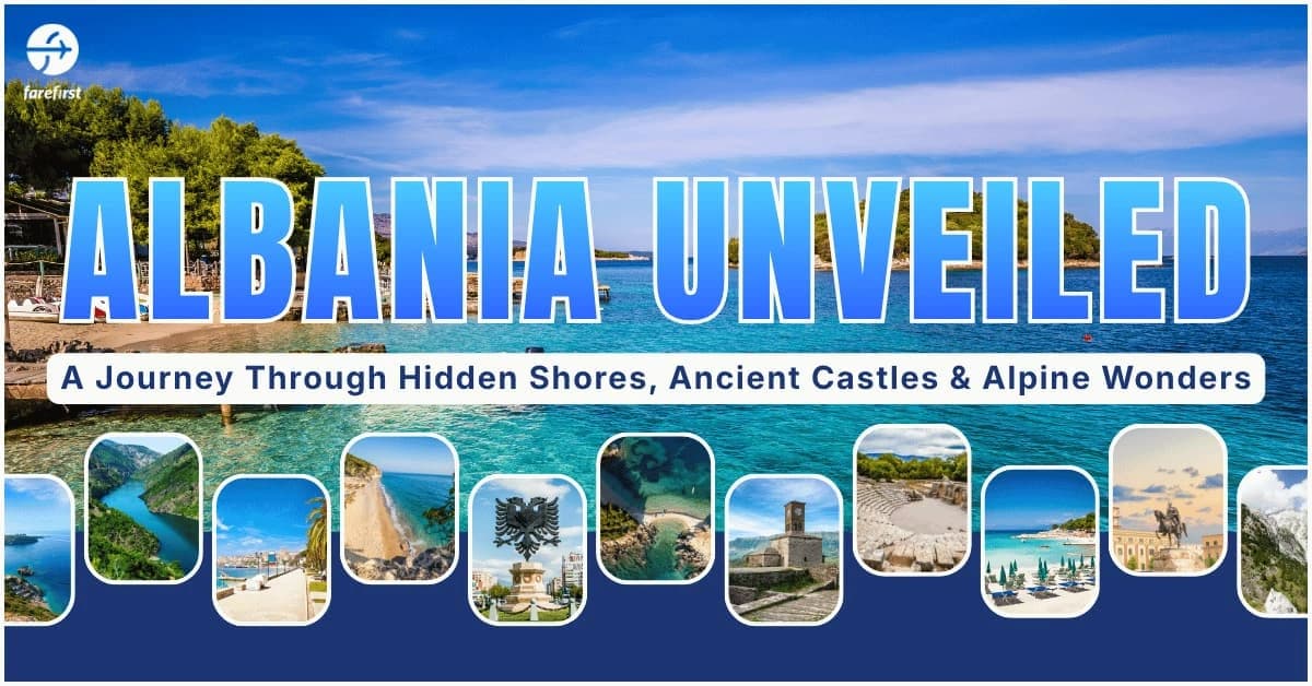 Albania Unveiled: A Journey Through Hidden Shores, Ancient Castles & Alpine Wonders